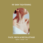 Load image into Gallery viewer, Face, Neck, Décolletage - RF Skin Tightening
