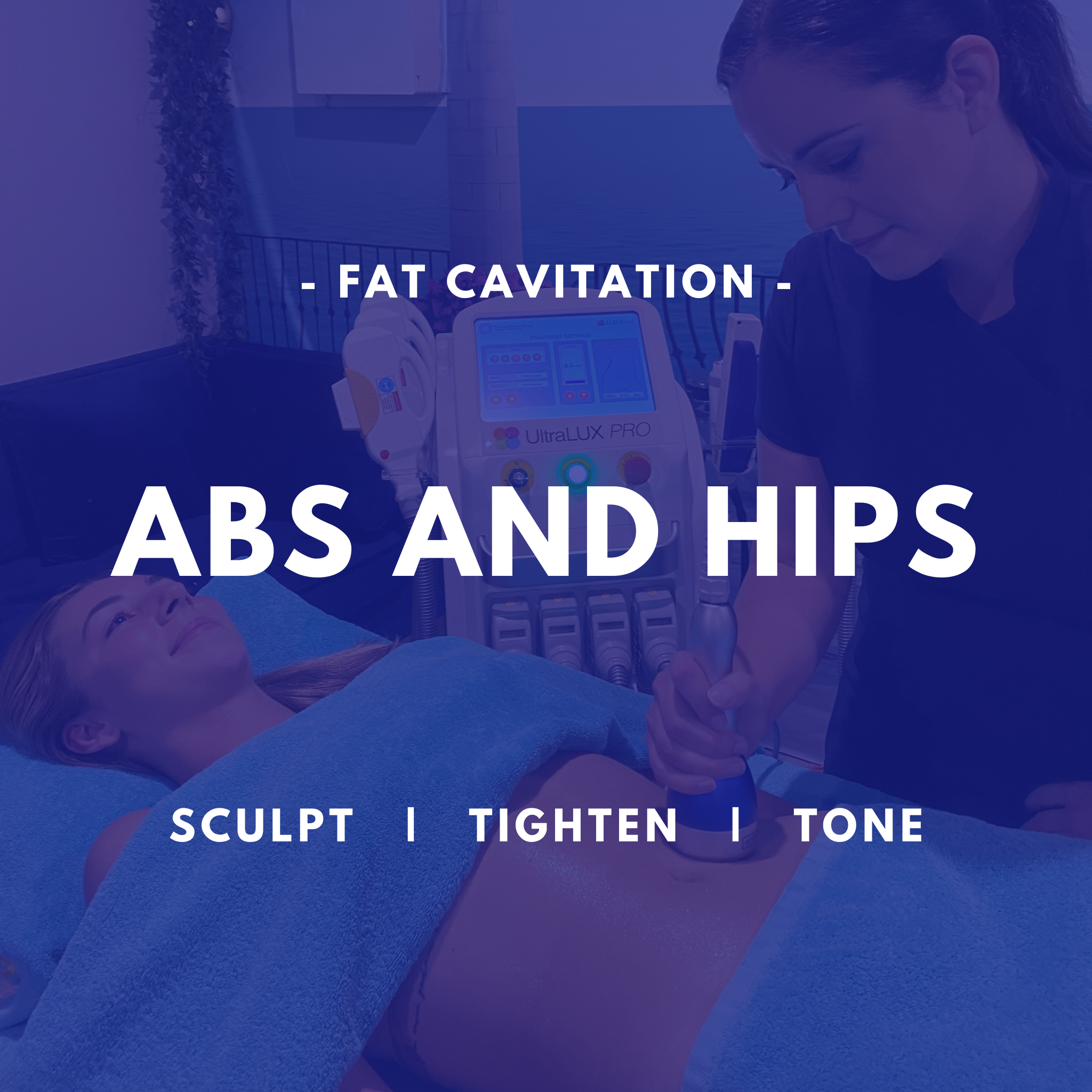 Abs and Hips - Fat Cavitation