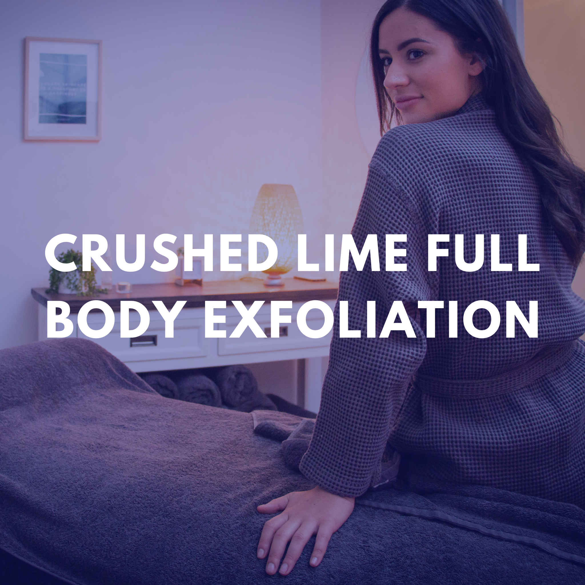 Crushed Lime Full Body Exfoliation - 60min